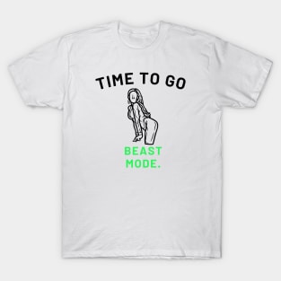 Beast Mode Female Version T-Shirt